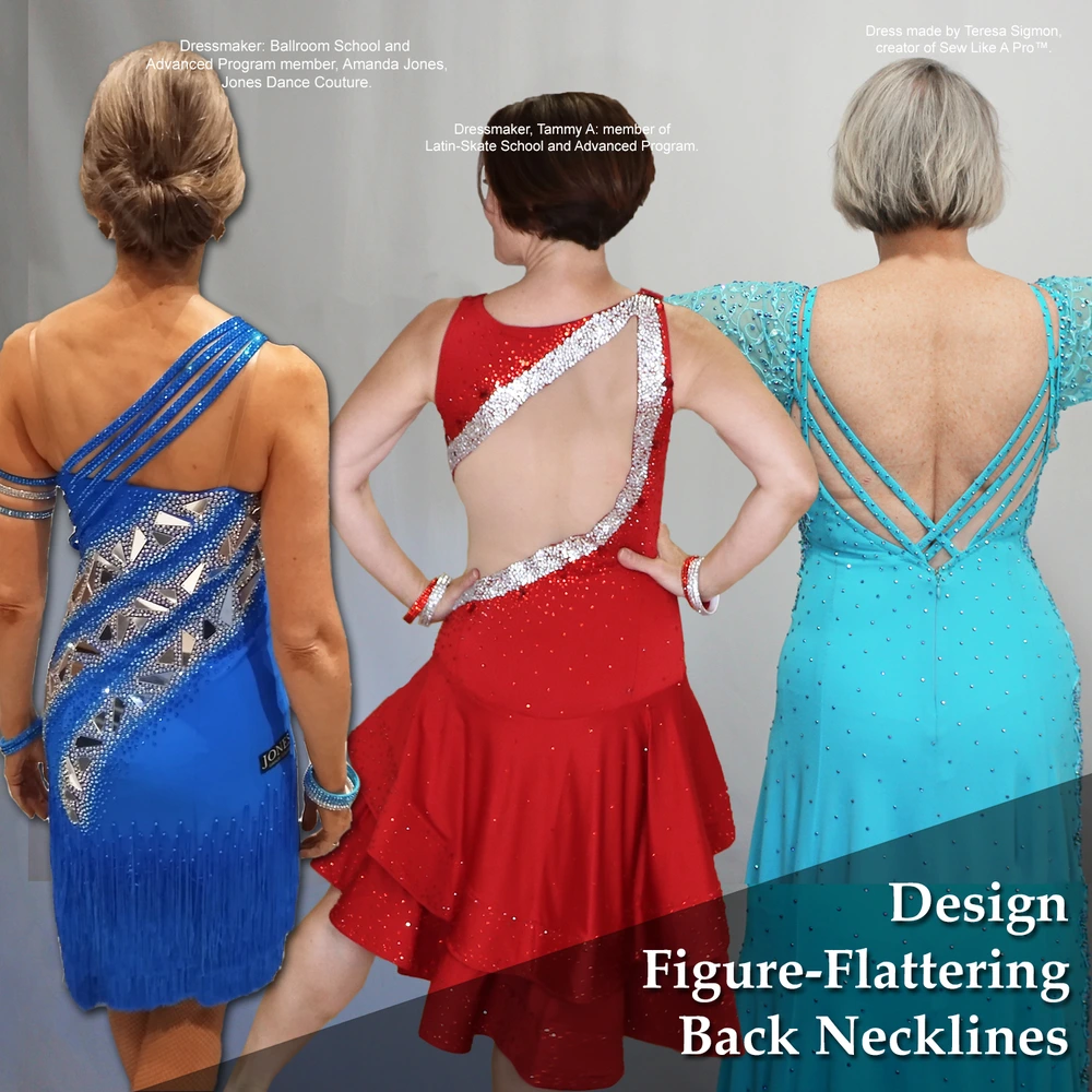 Learn to design perfect back necklines for dance and skate dresses. ... Ideal for Dancesport ballroom dance, country and line dance, ice dance, adult artistic roller and figure skating, Argentine Tango, Salsa, jazz, baton twirling and more stretch performance costumes.... back straps, mesh back, keyhole neckline